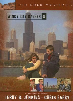 Windy City Danger (The Red Rock Mysteries, #11)