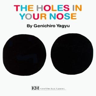 The Holes in Your Nose (My Body Science Series)