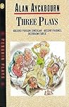 Three Plays: Bedr...
