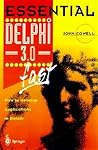 Essential Delphi 3 fast: Includes ActiveX Development (Essential Series)