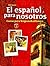 El español para nosotros: Curso para hispanohablantes Level 1, Student Edition (SPANISH HERITAGE SPEAKER) (Spanish Edition)