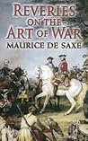 Reveries on the Art of War (Dover Military History, Weapons, Armor)