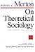 On Theoretical Sociology: F...