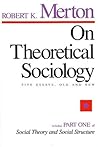 On Theoretical Sociology: Five Essays, Old and New On Theoretical Sociology: Five Essays, Old and New