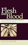 Flesh and Blood: ...