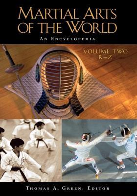 Martial Arts of the World [2 volumes]: An Encyclopedia (Hardcover)