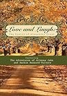 Love and Laugh: The Poetry of Alexander Frost featuring the Adventures of Arizona Jake and Barbie Buzzard-Vulture