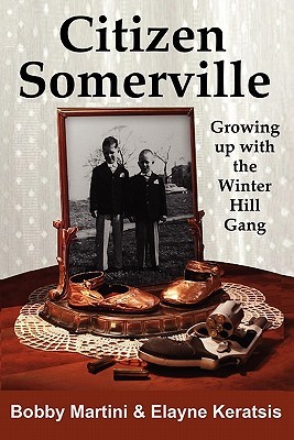 Citizen Somerville: Growing up with the Winter Hill Gang (Paperback)