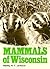 Mammals of Wisconsin