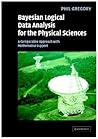 Bayesian Logical Data Analysis for the Physical Sciences: A Comparative Approach with Mathematica® Support