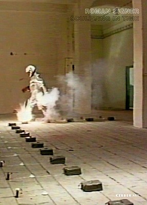 Roman Signer: Sculpting in Time (Hardcover)