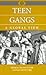 Teen Gangs: A Global View