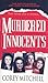 Murdered Innocents by Corey Mitchell