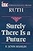 Ruth: Surely There is a Future (International Theological Commentary (ITC))