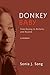 Donkey Baby: From Beijing to Berkeley and Beyond