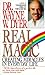 Real Magic: Creating Miracles in Everyday Life