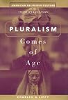 Pluralism Comes of Age: American Religious Culture in the Twentieth Century