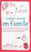 Comment survivre en famille by Catherine Mathelin-Vanier