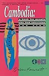 Cambodia: A Book For People Who Find Television Too Slow Cambodia: A Book For People Who Find Television Too Slow