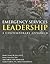 Emergency Services Leadership: .