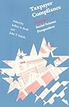 Taxpayer Compliance, Volume 2: Social Science Perspectives (Anniversary Collection)