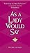 As a Lady Would Say: Respon...