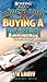 Boating Magazine's Insider's Guide to Buying a Powerboat: Featuring Tips and Traps for the Smart Boat Buyer