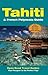 Tahiti & French Polynesia G...