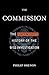 The Commission: The Uncensored History of the 9/11 Investigation