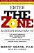 The Zone: A Dietary Road Map to Lose Weight Permanently