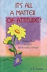 It's All a Matter of Attitude!