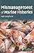 Mismanagement of Marine Fisheries