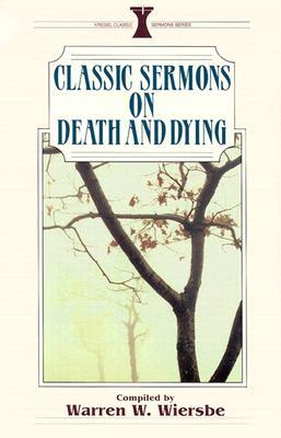 Classic Sermons/Death and Dying