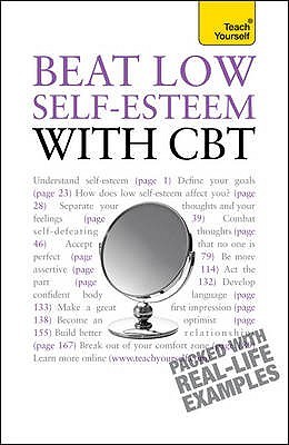 Beat Low Self-Esteem with CBT (Paperback)