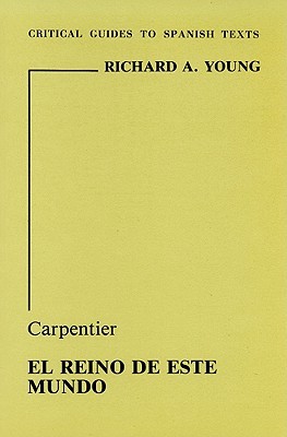 Carpentier: El reino de este mundo (Paperback)