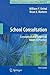 School Consultation: Conceptual and Empirical Bases of Practice (Issues in Clinical Child Psychology)