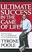 Ultimate Success in the Game of Life