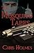 The Mosquito Tapes