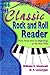 The Classic Rock and Roll Reader: Rock Music from Its Beginnings to the Mid-1970s (Haworth Popular Culture)