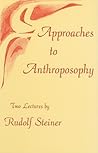 Approaches to Anthroposophy: (CW 35)