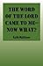 The Word of the Lord Came t...