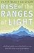 Rise of the Ranges of Light by David Scott Gilligan