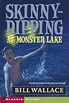 Skinny-Dipping at Monster Lake (Aladdin Fiction) Skinny-Dipping at Monster Lake (Aladdin Fiction)