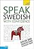 Speak Swedish with Confidence with Three Audio CDs: A Teach Yourself Guide (Teach Yourself, Level 2)