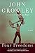 Four Freedoms by John Crowley