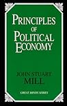 Principles of Political Economy by John Stuart Mill
