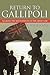 Return to Gallipoli: Walking the Battlefields of the Great War