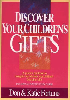 Discover Your Children's Gifts (Paperback)
