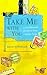 Take Me with You: A Round-t...