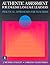 Authentic Assessment for English Language Learners: Practical Approaches for Teachers